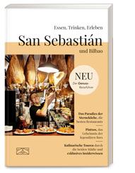 Essen, Trinken, Erleben - San Sebasti&aacute;n und Bilbao