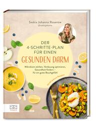 Der 4-Schritte-Plan f&uuml;r einen gesunden Darm