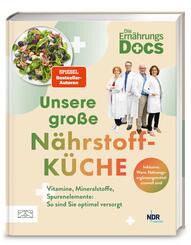 Die Ern&auml;hrungs-Docs - Unsere gro&szlig;e N&auml;hrstoffk&uuml;che