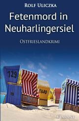 Fetenmord in Neuharlingersiel. Ostfrieslandkrimi