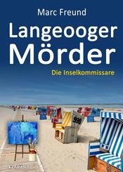 Langeooger M&ouml;rder. Ostfrieslandkrimi