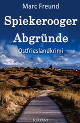 Spiekerooger Abgr&uuml;nde. Ostfrieslandkrimi