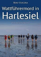Wattf&uuml;hrermord in Harlesiel. Ostfrieslandkrimi