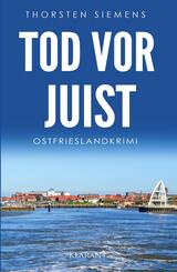 Tod vor Juist. Ostfrieslandkrimi
