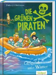 Die Gr&uuml;nen Piraten - Giftgefahr unter Wasser