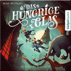 Das hungrige Glas (Glas-Trilogie Band 1),Audio-CD