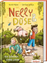Nelly & D&uuml;se - Ein Schwein zieht Leine