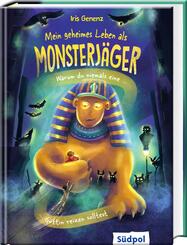Mein geheimes Leben als Monsterj&auml;ger - Warum du niemals eine G&ouml;ttin reizen solltest