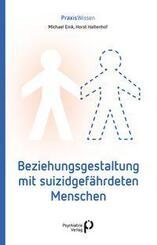 Beziehungsgestaltung mit suizidgef&auml;hrdeten Menschen