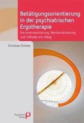 Bet&auml;tigungsorientierung in der psychiatrischen Ergotherapie