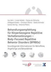 Behandlungsempfehlung f&uuml;r K&ouml;rperbezogene Repetitive Verhaltensst&ouml;rungen - Body-Focused Repetitive Behavior Disorders (BFRBDs)