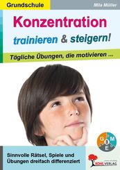 Konzentration trainieren und steigern! / Grundschule