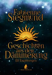 Geschichten aus der D&auml;mmerung