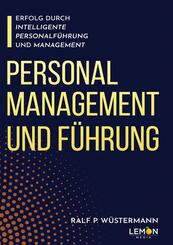 Personalmanagement und F&uuml;hrung