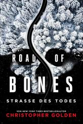 Road of Bones - Stra&szlig;e des Todes