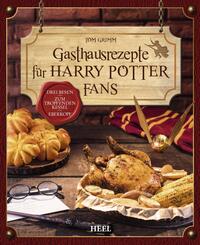 Gasthausrezepte f&uuml;r Harry Potter Fans