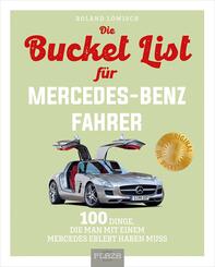 Bucket-List f&uuml;r Mercedes-Fahrer