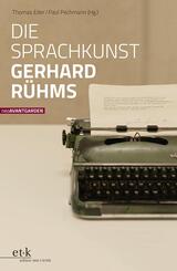 Die Sprachkunst Gerhard R&uuml;hms