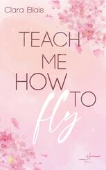 Teach me how to fly