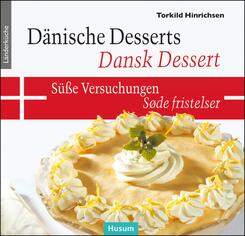 D&auml;nische Desserts - S&uuml;&szlig;e Versuchungen