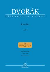 Rusalka op. 114 -Lyrisches M&auml;rchen in drei Akten-