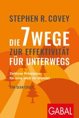 Die 7 Wege zur Effektivit&auml;t f&uuml;r unterwegs