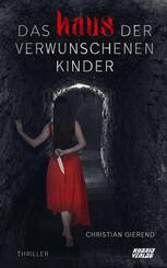 Das Haus der verwunschenen Kinder