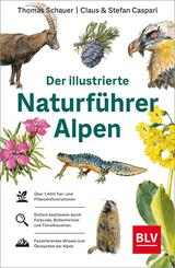 Der illustrierte Naturf&uuml;hrer Alpen