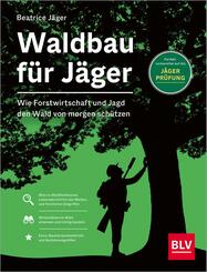 Waldbau f&uuml;r J&auml;ger
