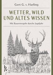 Wetter, Wild und altes Wissen