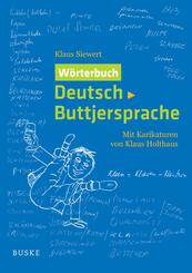 W&ouml;rterbuch Deutsch-Buttjersprache