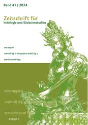 Zeitschrift f&uuml;r Indologie und S&uuml;dasienstudien, Band 41 (2024)