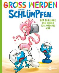 Gro&szlig; werden mit den Schl&uuml;mpfen: Der Schlumpf, der immer tollpatschig war