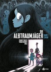 Die Albtraumj&auml;ger. Band 1