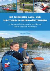Die sch&ouml;nsten Kanu- und SUP-Touren in Baden-W&uuml;rttemberg