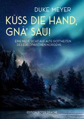 K&uuml;ss die Hand, gn&auml;' Sau!