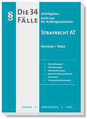 Die 34 wichtigsten F&auml;lle Strafrecht AT