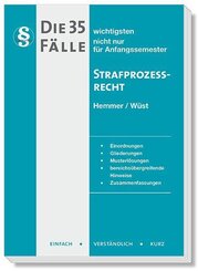 Die 35 wichtigsten F&auml;lle Strafprozessrecht