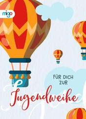 F&uuml;r dich zur Jugendweihe