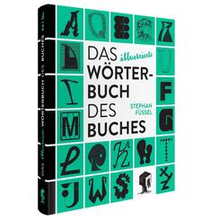 Das illustrierte W&ouml;rterbuch des Buches