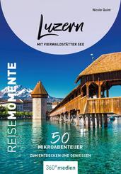 Luzern mit Vierwaldst&auml;tter See - ReiseMomente