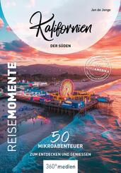 Kalifornien - Der S&uuml;den - ReiseMomente