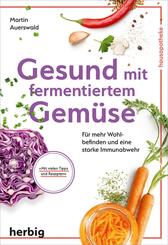 Gesund mit fermentiertem Gem&uuml;se
