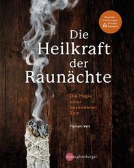 Die Heilkraft der Raun&auml;chte