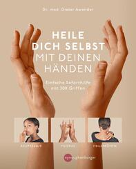 Heile dich selbst mit deinen H&auml;nden