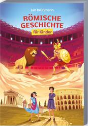 R&ouml;mische Geschichte f&uuml;r Kinder