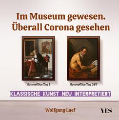 Im Museum gewesen. &Uuml;berall Corona gesehen