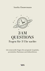 3 AM Questions - Fragen f&uuml;r 3 Uhr nachts