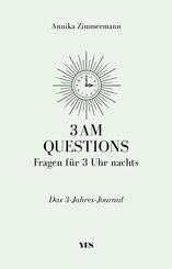 3 AM Questions - Fragen f&uuml;r 3 Uhr nachts
