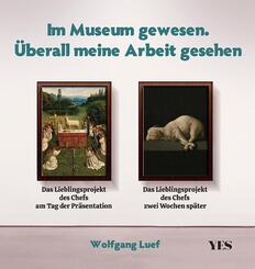 Im Museum gewesen. &Uuml;berall meine Arbeit gesehen